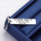 "Be Safe Honey, I Need You Here With Me" Stainless Steel Keychain – Heartfelt and Durable Keyring